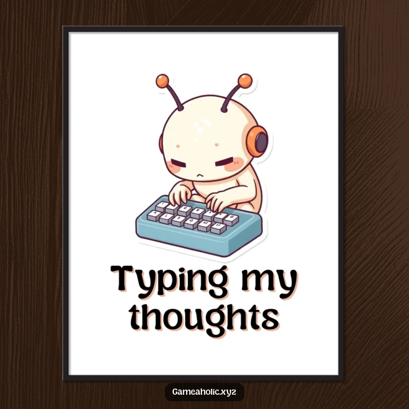 Funny alien keyboard poster showing a small creature with antennae tapping furiously on a tiny keyboard, adding humor to any space.