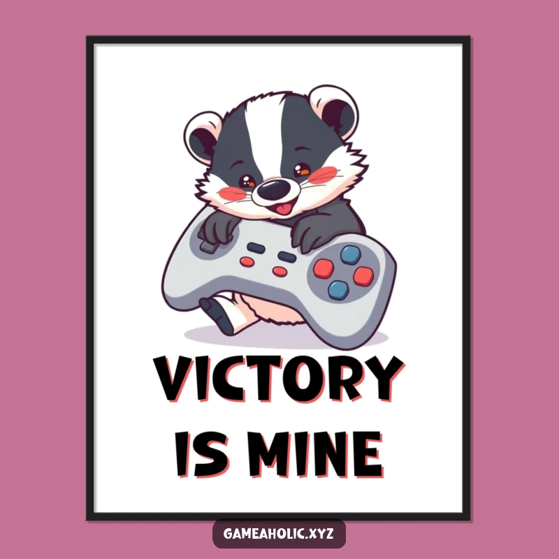 Funny Badger Gaming Poster - Enthusiastic Gamer Wall Art Gift