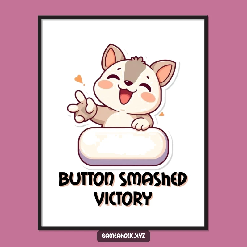 Funny Gamer Animal Poster - Determined Button Smasher Wall Art, Awesome Funny Gift!