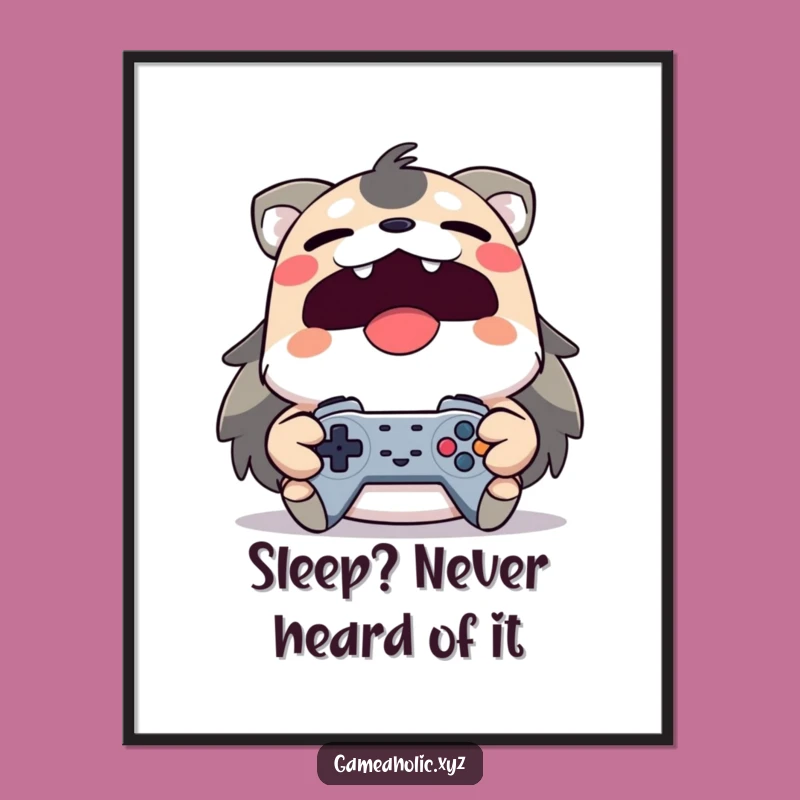 Funny Gamer Poster: Yawning Animal's Dedication to Gaming Art