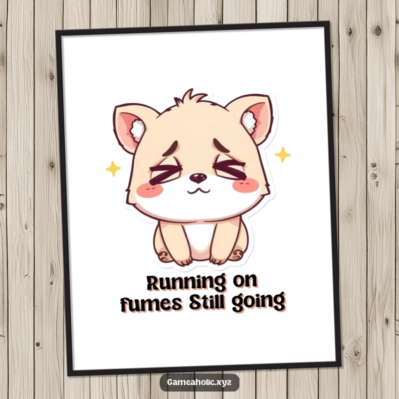 Funny Free Printable Wall Art of an exhausted small animal with crossed eyes, smiling. A relatable and humorous piece to brighten any room.