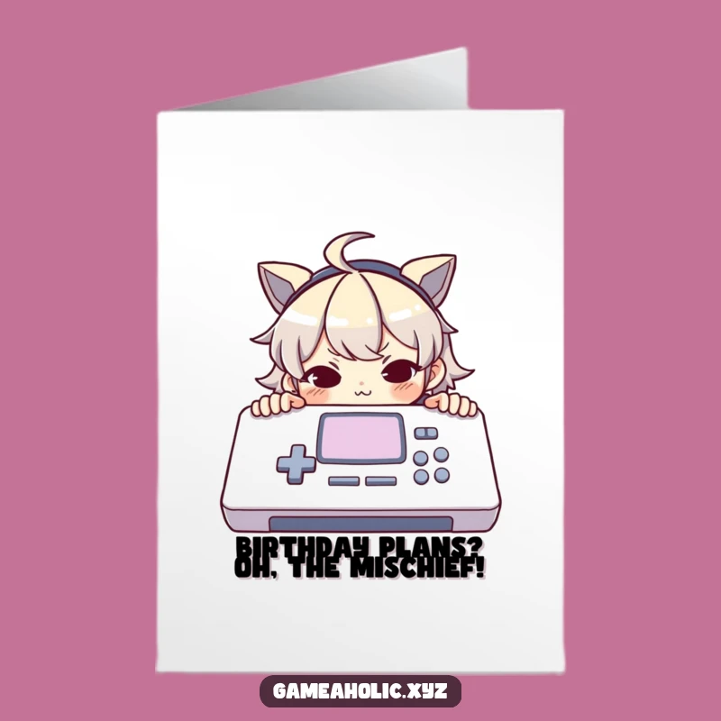 Free Printable Birthday Card: Mischievous Console Character Fun Downloadable Gift