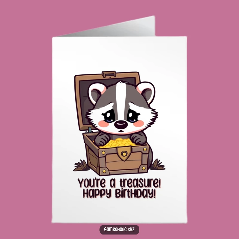Free Printable Birthday Card: Treasure Badger, Funny Downloadable Gift for a Rich Celebration