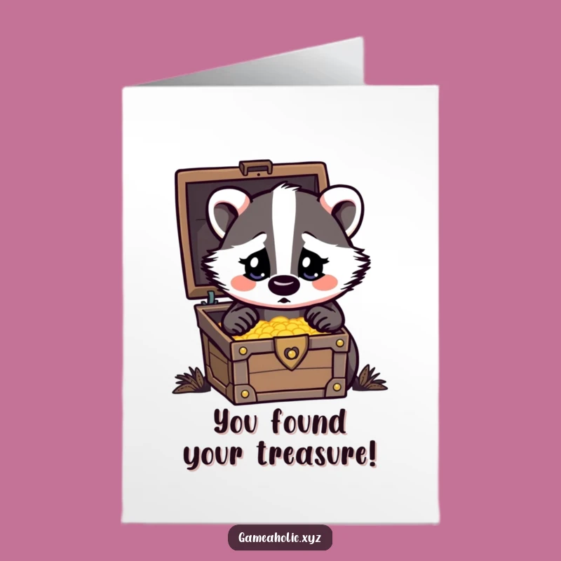 Free Printable Congratulations Card: Treasure Badger, Funny Downloadable for Unexpected Wins