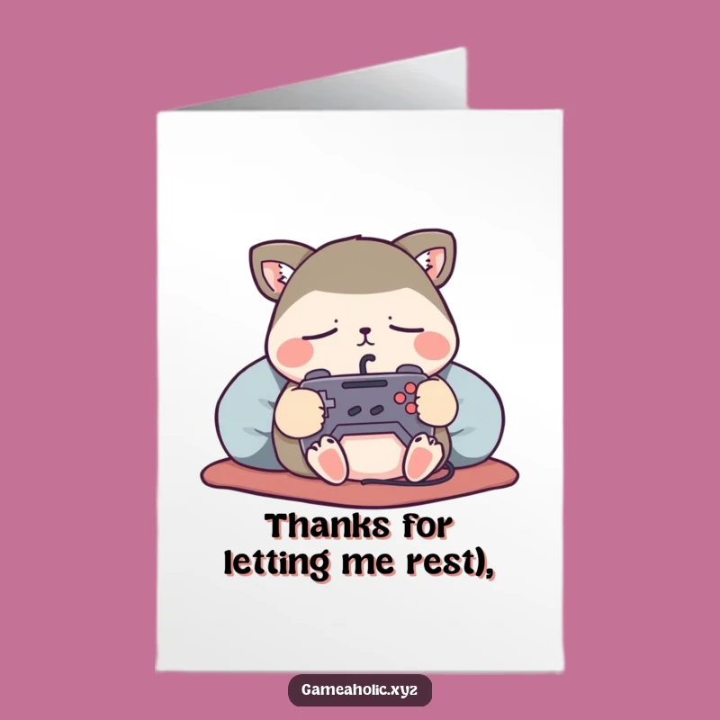 Free Printable Thank You Card: Sleeping Gamer Animal Thanks Funny Downloadable Gift